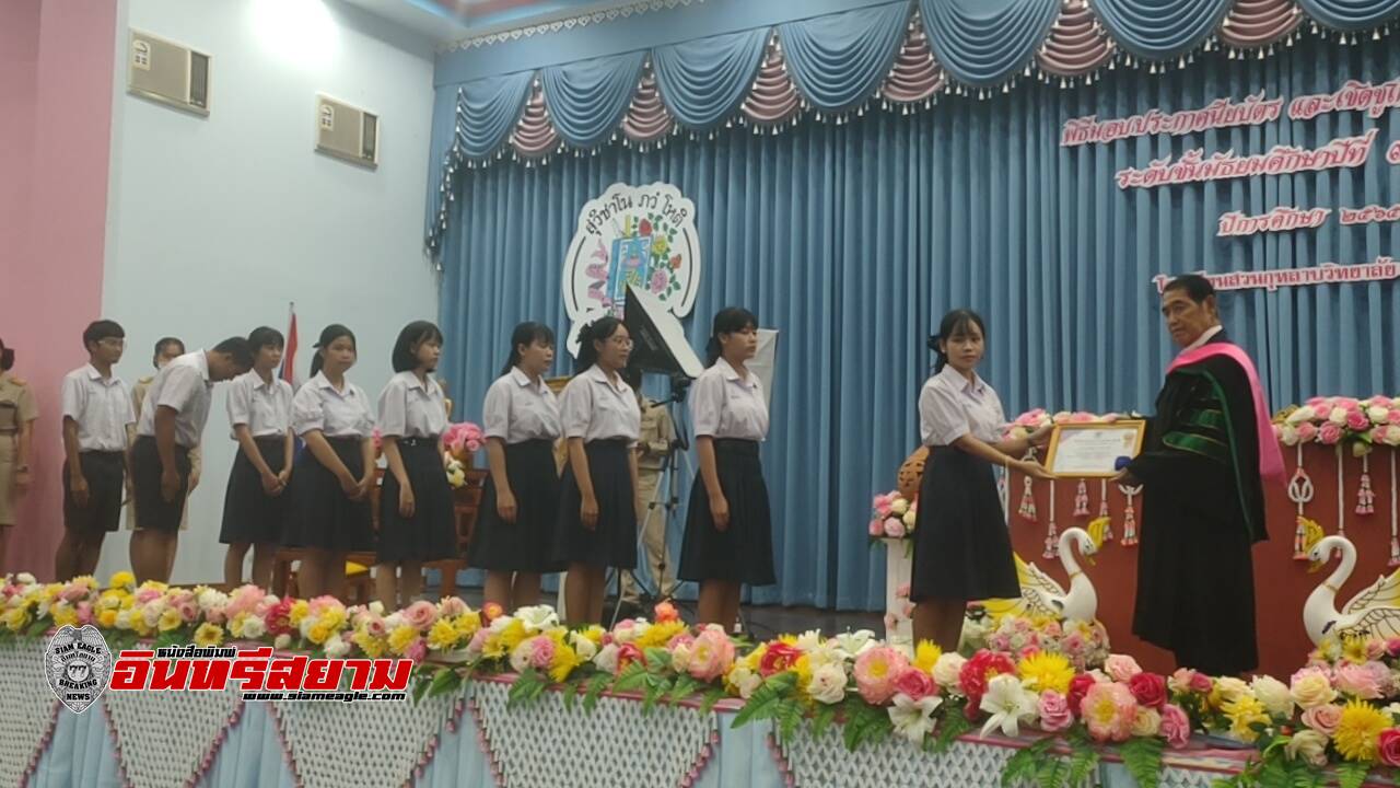 สระบุรี-โรงเรียนสวนกุหลาบ มอบประกาศนียบัตรให้กับนักเรียนที่สำเร็จจบการศึกษาชั้น ม.3 และ ม.6